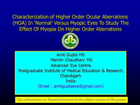 Characterization of Higher Order Ocular Aberrations (HOA) In ‘Normal’ Versus Myopic Eyes To Study The Effect Of Myopia On Higher Order Aberrations Amit.