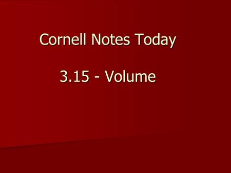 Cornell Notes Today Volume