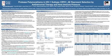Protease Polymorphisms in HIV-1 Subtype CRF01_AE Represent Selection by Antiretroviral Therapy and Host Immune Pressure Weerawat Manosuthi 1,2, David M.
