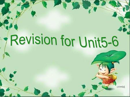 Revision for Unit5-6.