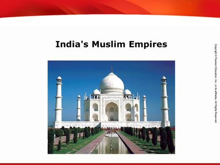 TEKS 8C: Calculate percent composition and empirical and molecular formulas. India's Muslim Empires.