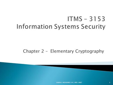 ITMS – 3153 Information Systems Security
