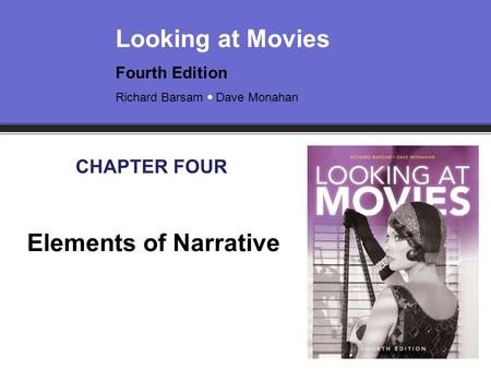 CHAPTER FOUR Elements of Narrative.
