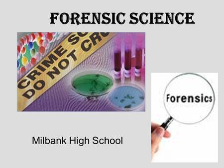 Forensic Science Milbank High School.