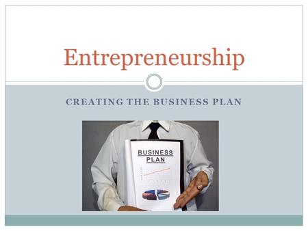 Creating the Business Plan