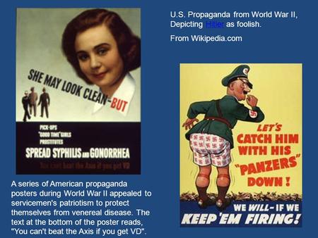 A series of American propaganda posters during World War II appealed to servicemen's patriotism to protect themselves from venereal disease. The text at.