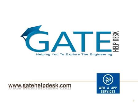 1. 2 Information's Relating GATE Exams Admissions in IIT’s / NIT’s / Engineering Colleges M. Tech / PHD / PSU Provides E Book for GATE Vacancies / Jobs.