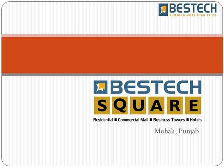 Mohali, Punjab. Formed in early 90s; today, the group has emerged as one of the most respected and renowned real estate conglomerate in North India. Over.