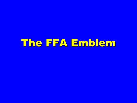 The FFA Emblem.