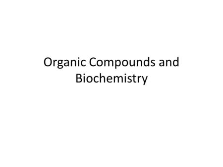 Organic Compounds and Biochemistry. Monomers & Polymers Monomer = a small molecule which is a building block for larger molecules. Polymers = a long chain.