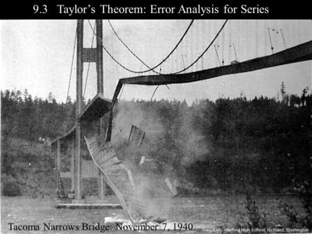 9.3 Taylor’s Theorem: Error Analysis for Series