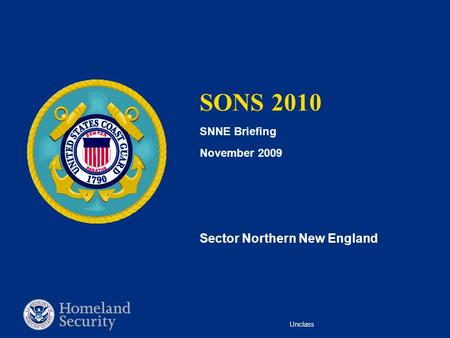 Unclass SONS 2010 SNNE Briefing November 2009 Sector Northern New England.