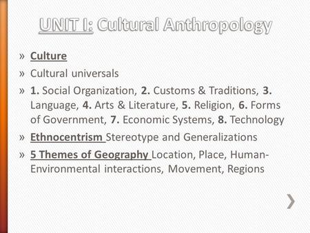 UNIT I: Cultural Anthropology