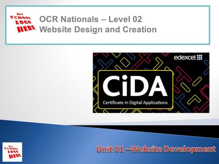 OCR Nationals – Level 02 Website Design and Creation.