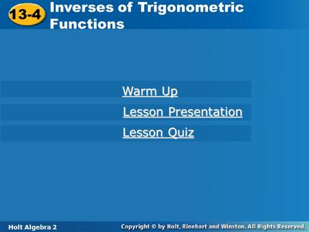 Inverses of Trigonometric Functions 13-4