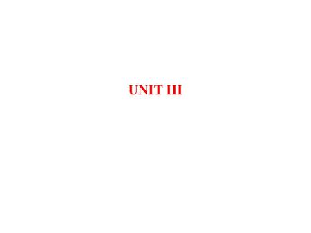 UNIT III. Functions  To divide a big program into a number of relatively smaller and easily manageable subprograms. Each subprogram in C is called a.