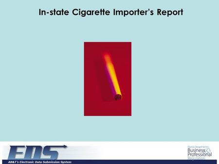 In-state Cigarette Importer’s Report. Log in with the User Id and Password provided through the EDS registration process and click on the Login button.