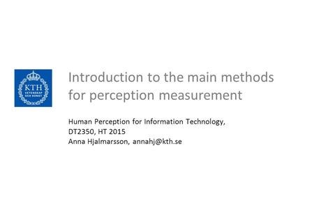 Introduction to the main methods for perception measurement