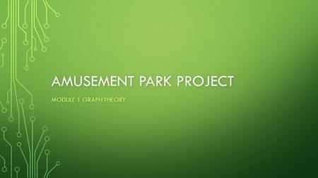 Amusement park project