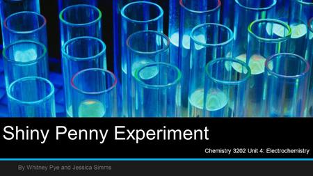 Shiny Penny Experiment