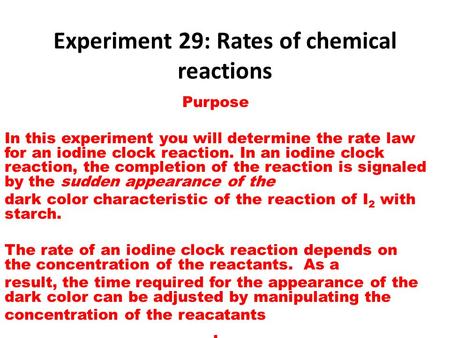 Experiment 29: Rates of chemical reactions
