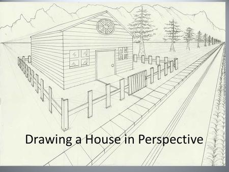 Drawing a House in Perspective. Examples of our Next Project “Inside these Walls” Pastel Paintings of Buildings in a Landscape. Things we will.