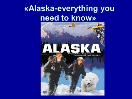 «Alaska-everything you need to know». Alaska is the largest state of the US by area; it is situated in the northwest extremity of the North America continent,