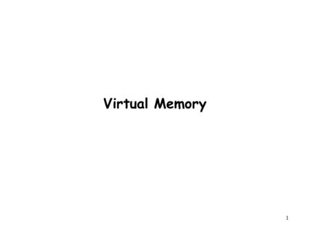 1 Virtual Memory. 2 Outline Pentium/Linux Memory System Core i7 Suggested reading: 9.6, 9.7.