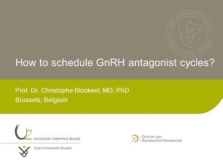 How to schedule GnRH antagonist cycles?