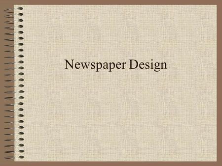Newspaper Design.