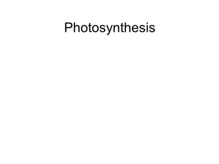 Photosynthesis. Getting Energy Autotrophs- make their own energy (usually from the sun) Ex. plants Heterotrophs- get energy from other organisms Ex. animals,
