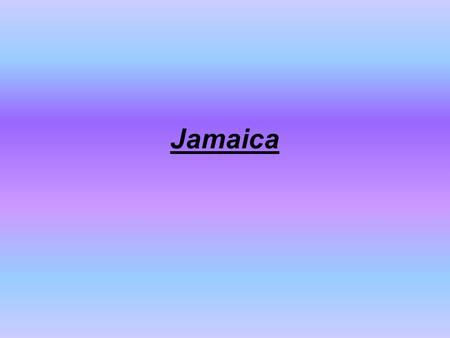 Jamaica. Contents 3) Jamaican weather 4) Jamaican schools 5) Jobs for parents 6) Jamaican food 7) entertainment 8) How Jamaican houses are built 9) Music.