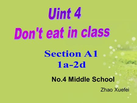 No.4 Middle School Zhao Xuefei No smoking No photos No spitting No parking No talking! No eating. No drinking.