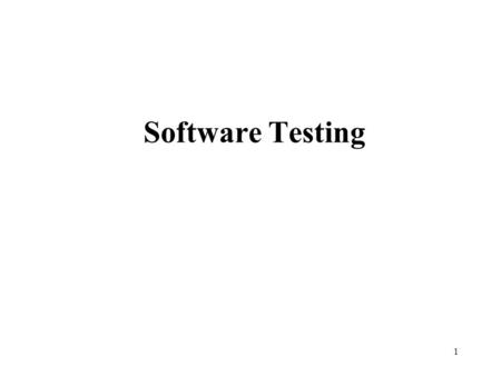 1 Software Testing. 2 Path Testing 3 Structural Testing Also known as glass box, structural, clear box and white box testing. A software testing technique.