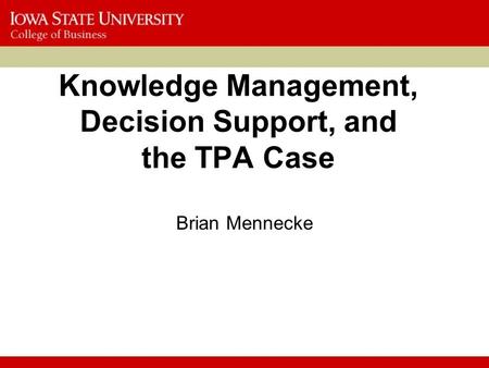 Knowledge management dilemma at tpa