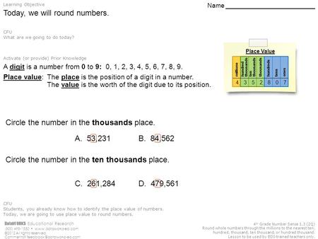 DataWORKS Educational Research (800) 495-1550  ©2012 All rights reserved. Comments? 4 th Grade Number Sense.