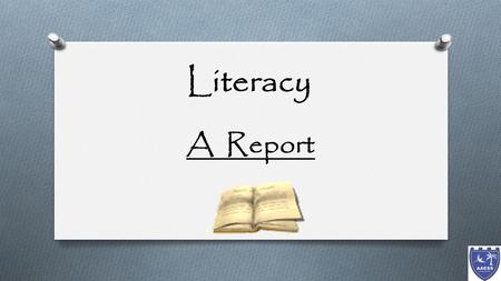 Literacy A Report. Introduction Time to turn on your thinking cap !!