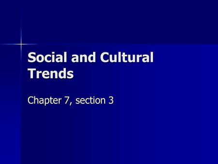 Social and Cultural Trends