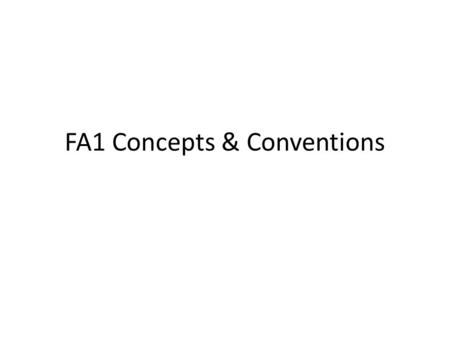 FA1 Concepts & Conventions. Regulation Self-Regulation National Law EU law.