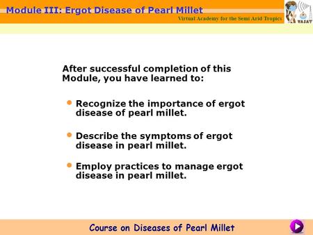 Module III: Ergot Disease of Pearl Millet