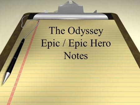 The Odyssey Epic / Epic Hero Notes