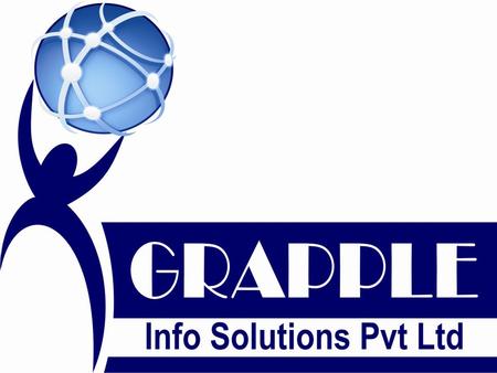 About Us Welcome to GRAPPLE INFO SOLUTIONS PVT. LTD., upcoming BPO and Service provider for various IT enabled projects, Headquartered at Hyderabad in.