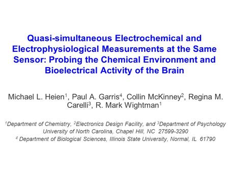 Quasi-simultaneous Electrochemical and Electrophysiological Measurements at the Same Sensor: Probing the Chemical Environment and Bioelectrical Activity.