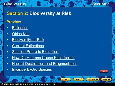 BiodiversitySection 2 Section 2: Biodiversity at Risk Preview Bellringer Objectives Biodiversity at Risk Current Extinctions Species Prone to Extinction.