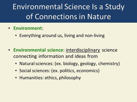 Environmental Science Is a Study of Connections in Nature