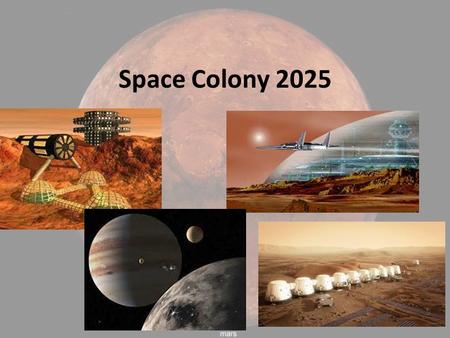 Space Colony 2025. Purpose Create a plan to build the first colony for 50 people on another celestial body. Plan for that colony to be there INDEFINATELY!