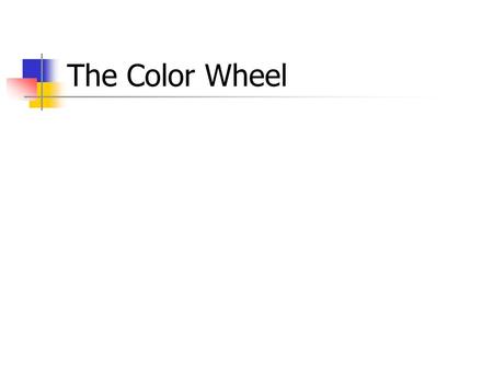 The Color Wheel. Why study color? It is the most important element of a design It is one of the few visual design elements that people notice.