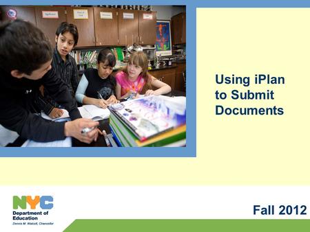 Using iPlan to Submit Documents Fall 2012. Registering Your Account in iPlan 2.