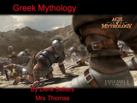 Greek Mythology By Derik Sellers Mrs Thomas. Art Architecture Music Writing Ancient Greek Art, architecture and writing.