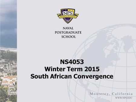 NS4053 Winter Term 2015 South African Convergence.